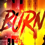 Geometry Dash Burn