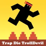 Trap Die TrollDevil
